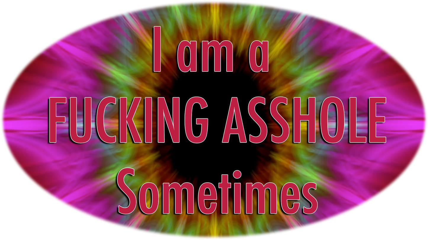 I'm an Asshole - Unisex t-shirt