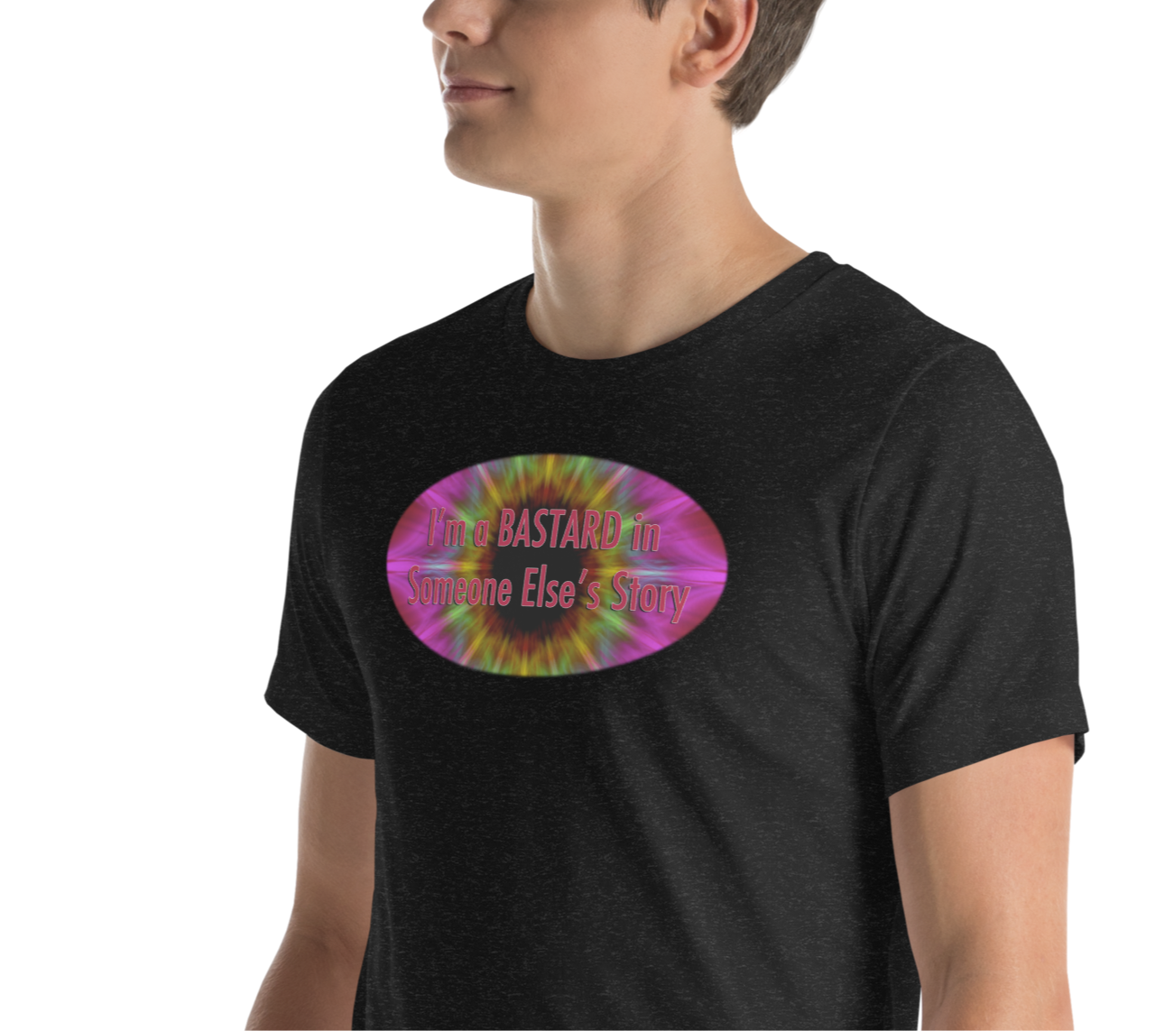 I am a Bastard - Unisex t-shirt